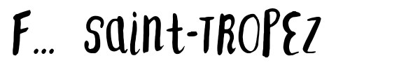 F... Saint-Tropez font preview